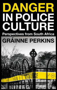 Cover image: Danger in Police Culture 9781837531134