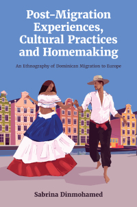 Titelbild: Post-Migration Experiences, Cultural Practices and Homemaking 9781837532056