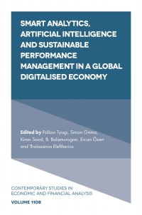 Cover image: Smart Analytics, Artificial Intelligence and Sustainable Performance Management in a Global Digitalised Economy 9781837534173