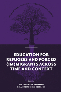 Omslagafbeelding: Education for Refugees and Forced (Im)Migrants Across Time and Context 9781837534210