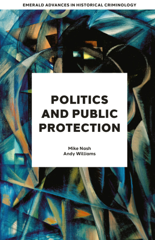 Cover image: Politics and Public Protection 9781837535293