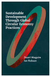 صورة الغلاف: Sustainable Development Through Global Circular Economy Practices 9781837535910