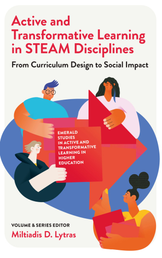 Cover image: Active and Transformative Learning in STEAM Disciplines 9781837536191