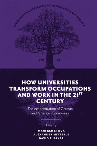 Cover image: How Universities Transform Occupations and Work in the 21st Century 9781837538492