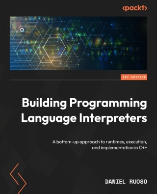 Imagen de portada: Building Programming Language Interpreters 1st edition 9781837638079
