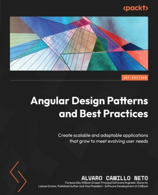 Cover image: Angular Design Patterns and Best Practices 1st edition 9781837631971