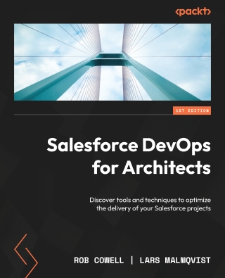 Cover image: Salesforce DevOps for Architects 1st edition 9781837636051