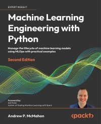 Titelbild: Machine Learning Engineering  with Python 2nd edition 9781837631964