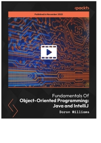 Cover image: Fundamentals Of Object-Oriented Programming: Java and IntelliJ 1st edition 9781837635702
