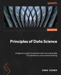 Cover image: Principles of Data Science 3rd edition 9781837636303