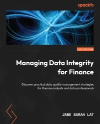 Cover image: Managing Data Integrity for Finance 1st edition 9781837630141