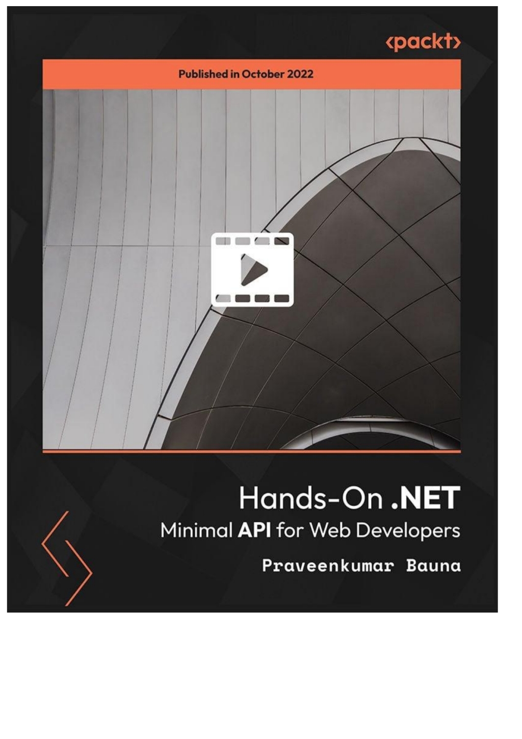 Hands-On .NET Minimal API for Web Developers 1st Edition