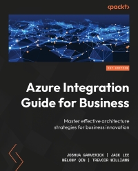 Imagen de portada: Azure Integration Guide for Business 1st edition 9781837639144