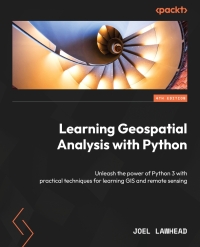 Cover image: Learning Geospatial Analysis with Python 4th edition 9781837639175