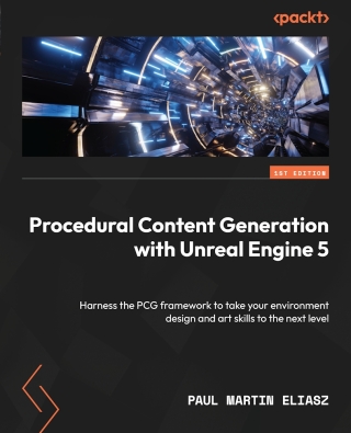 Cover image: Procedural Content Generation with Unreal Engine 5 1st edition 9781801074469