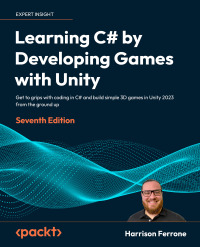 Immagine di copertina: Learning C# by Developing Games with Unity 7th edition 9781837636877