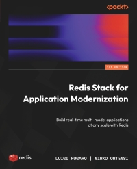 Cover image: Redis Stack for Application Modernization 1st edition 9781837638185