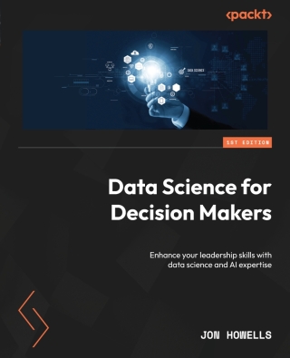 Cover image: Data Science for Decision Makers 1st edition 9781837637294