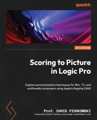 Cover image: Scoring to Picture in Logic Pro 1st edition 9781837636891