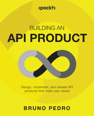 Cover image: Building an API Product 1st edition 9781837630448