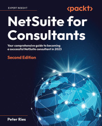 Omslagafbeelding: NetSuite for Consultants 2nd edition 9781837639076