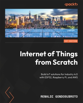 Cover image: Internet of Things from Scratch 1st edition 9781837638543