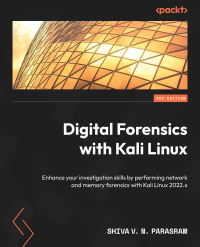 Cover image: Digital Forensics with Kali Linux 3rd edition 9781837635153