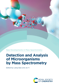 Imagen de portada: Detection and Analysis of Microorganisms by Mass Spectrometry 1st edition 9781837670338