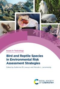 Cover image: Bird and Reptile Species in Environmental Risk Assessment Strategies 1st edition 9781839167102