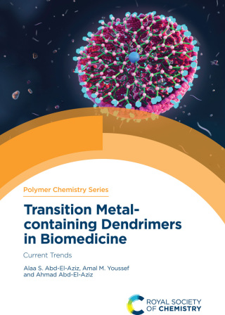 表紙画像: Transition Metal-containing Dendrimers in Biomedicine 1st edition 9781839169441