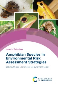 Imagen de portada: Amphibian Species in Environmental Risk Assessment Strategies 1st edition 9781837671526