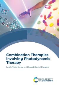 Cover image: Combination Therapies Involving Photodynamic Therapy 1st edition 9781837670550