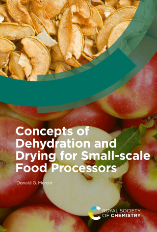 Cover image: Concepts of Dehydration and Drying for Small-scale Food Processors 1st edition 9781839167911