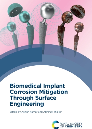 Cover image: Biomedical Implant Corrosion Mitigation Through Surface Engineering 1st edition 9781837673759