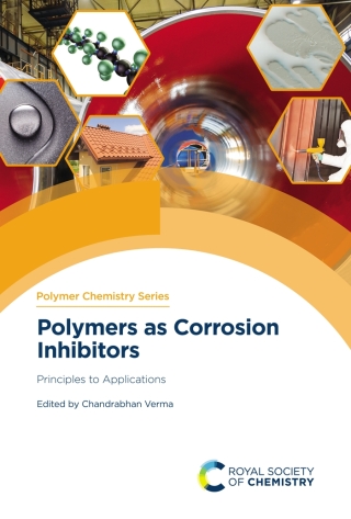 Cover image: Polymers as Corrosion Inhibitors 1st edition 9781837674893