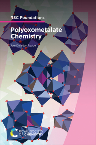 Cover image: Polyoxometalate Chemistry 1st edition 9781837072033