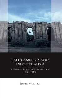 Cover image: Latin America and Existentialism 1st edition 9781837720002