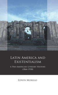 Cover image: Latin America and Existentialism 1st edition 9781837720019