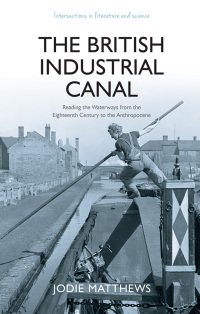 Cover image: The British Industrial Canal 1st edition 9781837720033