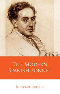 Titelbild: The Modern Spanish Sonnet 1st edition 9781837720705