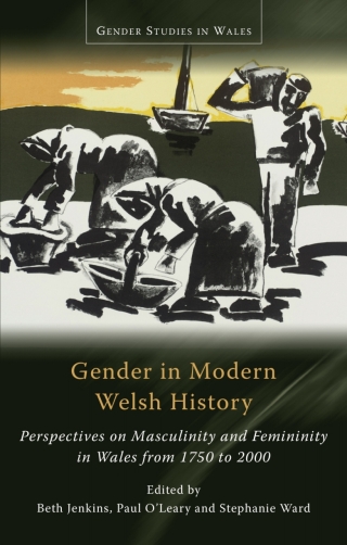 Cover image: Gender in Modern Welsh History 1st edition 9781837720781