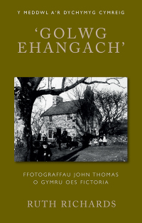 Cover image: ‘Golwg Ehangach’ 1st edition 9781837721177
