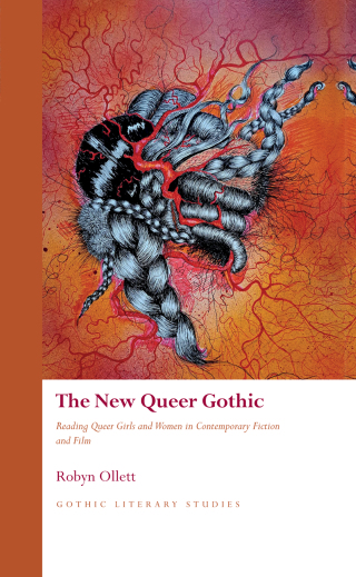 Cover image: The New Queer Gothic 1st edition 9781837721382
