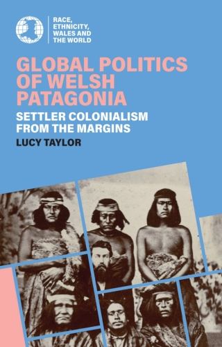 Cover image: Global Politics of Welsh Patagonia 1st edition 9781837722181