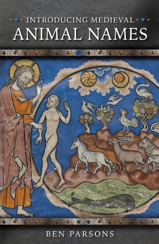 Cover image: Introducing Medieval Animal Names 1st edition 9781837722617