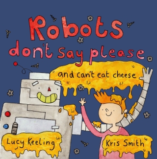 Cover image: Robots Don't Say Please 1st edition 9781837913039