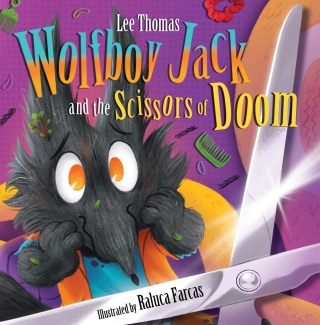 Imagen de portada: Wolfboy Jack and the Scissors of Doom 1st edition 9781913230517