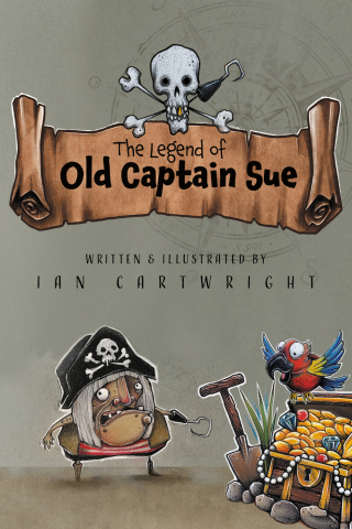Cover image: The Legend of Old Captain Sue 1st edition 9781837914807
