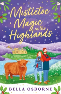 Titelbild: Mistletoe Magic in the Highlands 1st edition 9781837930043