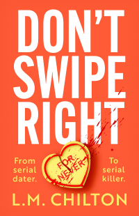 表紙画像: Don't Swipe Right 1st edition 9781837930241